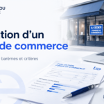 Comment évaluer un fonds de commerce ? Méthodes, barèmes et critères
